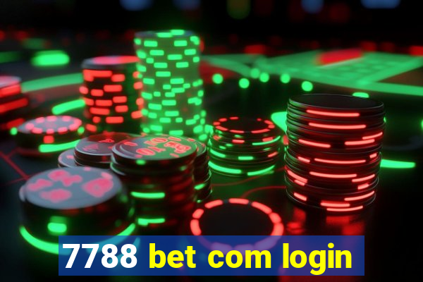 7788 bet com login